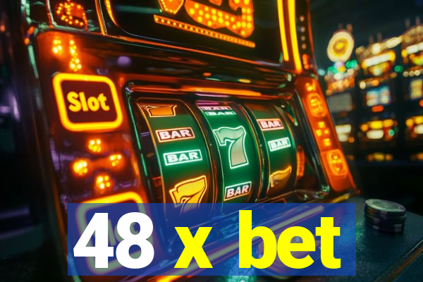 48 x bet